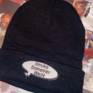 Smoke something bxtch! Black beanie
